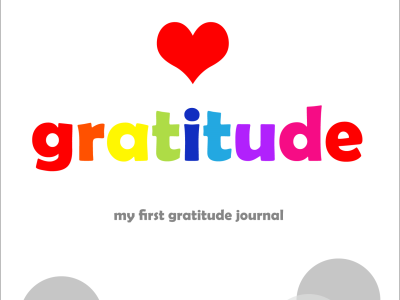 I Heart Gratitude – Children’s First Gratitude Journal