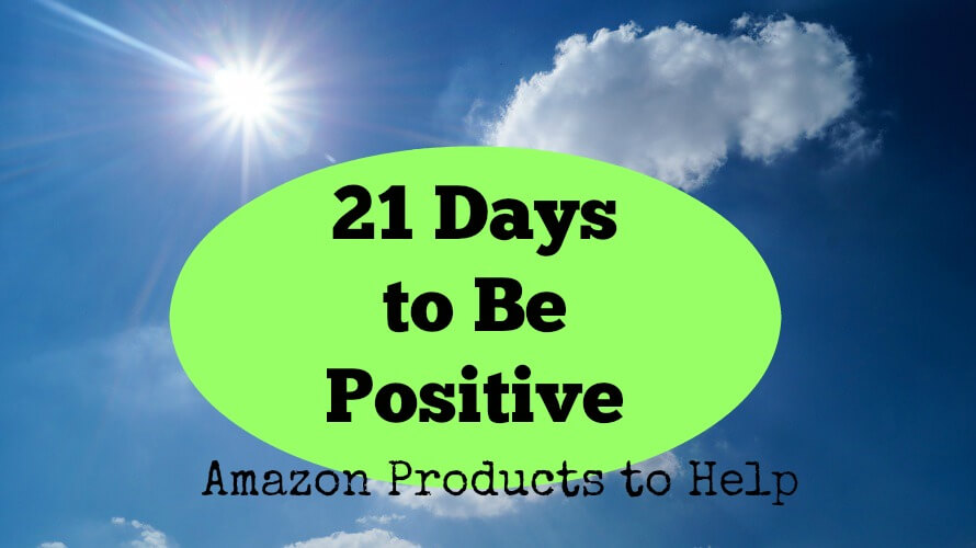 21 Days to be Positive: Products from Amazon to Boost You