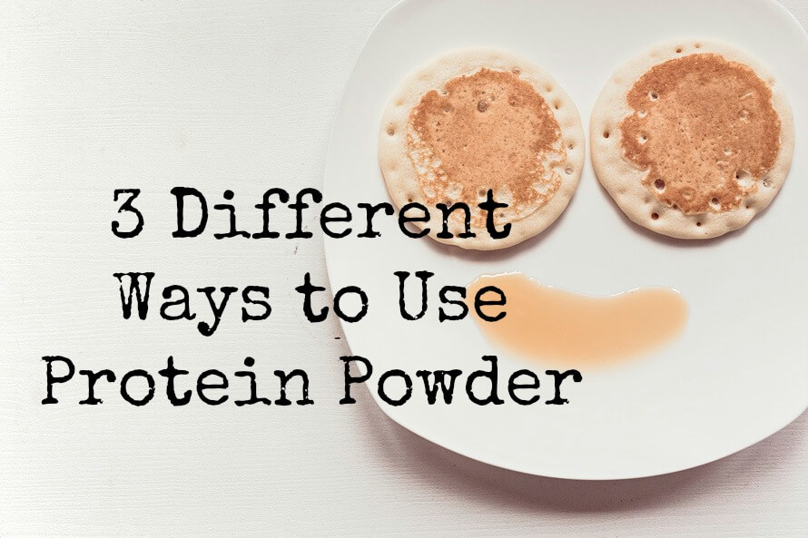 3 Different Ways to Use Protein Powder