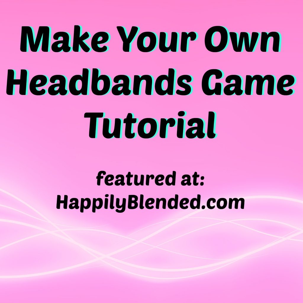 How To Make Your Own Headbands Game