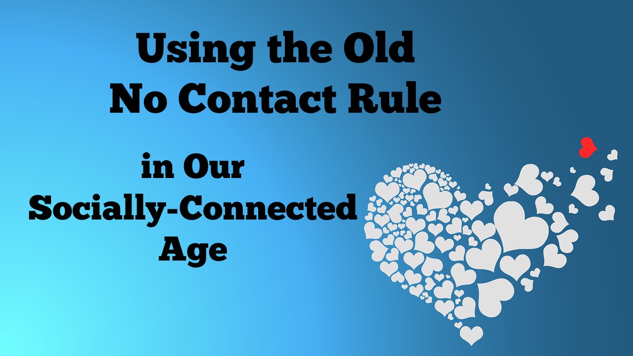 No Friend, No Follow: Using the Old No Contact Rule in Our Socially-Connected Age