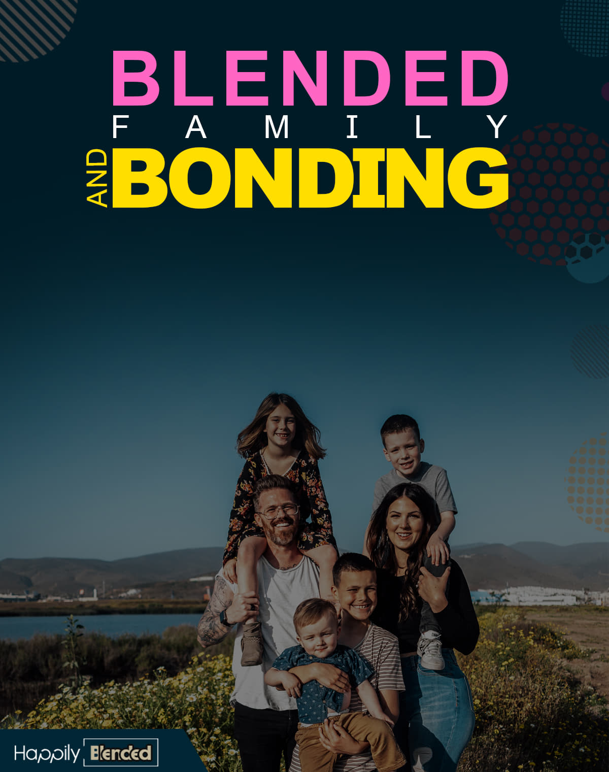 Blended Family Bonding
